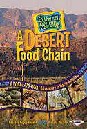 A Desert Food Chain: A Who-Eats-What Adventure in North America