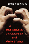 A Desperate Character and Other Stories