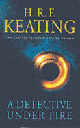 A Detective Under Fire - R F Keating, H