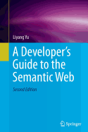 A Developer's Guide to the Semantic Web