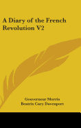A Diary of the French Revolution V2