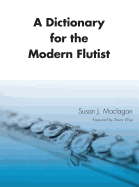 A Dictionary for the Modern Flutist