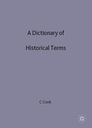 A Dictionary of Historical Terms