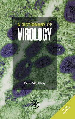 A Dictionary of Virology - Luisa, Bozzano G