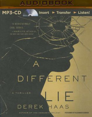 A Different Lie - Haas, Derek, and Cendese, Alexander (Read by)