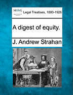 A Digest of Equity