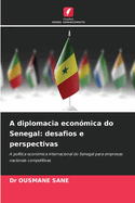 A diplomacia econ?mica do Senegal: desafios e perspectivas