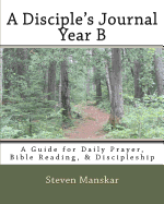 A Disciple's Journal - Year B