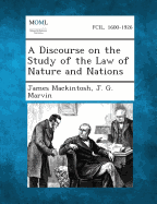 A Discourse on the Study of the Law of Nature and Nations