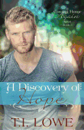 A Discovery of Hope: A Coming Home Again Novel