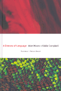 A Disease of Langauge - Moore, Alan, and Campbell, Eddie