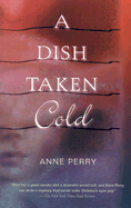 A Dish Taken Cold - Perry, Anne
