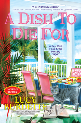 A Dish to Die for: A Key West Food Critic Mystery - Burdette, Lucy