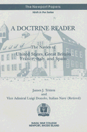 A Doctrine Reader: The Navies of United States, Great Britain, France, Italy, and Spain - Tritten, James John, and Donolo, Luigi