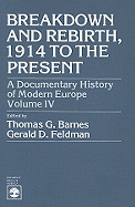 A Documentary History of Modern Europe: Breakdown and Rebirth