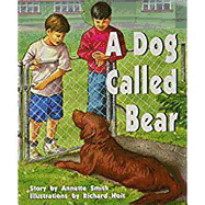 A Dog Called Bear: Individual Student Edition Purple (Levels 19-20)