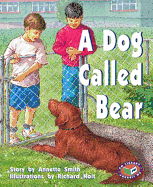 A Dog Called Bear