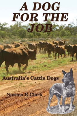 A Dog For The Job - Clark, Noreen
