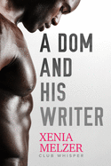 A Dom and His Writer: Volume 1