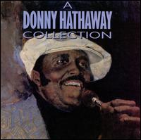 A Donny Hathaway Collection - Donny Hathaway