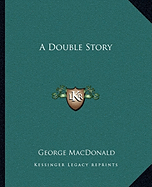 A Double Story