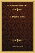 A Double Story