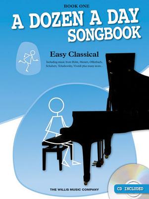 A Dozen A Day Songbook: Easy Classical - Book One - Willis Music Company