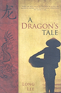 A Dragon's Tale