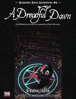 A Dreadful Dawn - Hanson, Matthew J, and Schneiderman, Jason (Editor), and Schwalb, Robert J