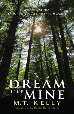 A Dream Like Mine: (Exile Classics Series Number 16) - Kelly, M T, and Moses, Daniel David (Introduction by)