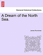 A Dream of the North Sea