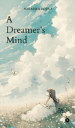 A Dreamer's Mind