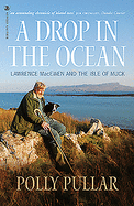 A Drop in the Ocean: Lawrence Macewen and the Isle of Muck