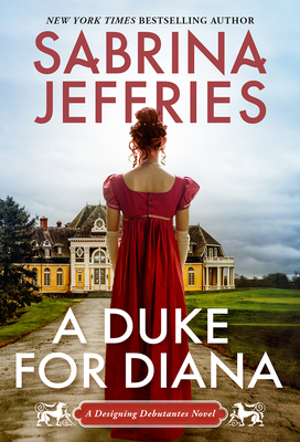 A Duke for Diana: A Witty and Entertaining Historical Regency Romance - Jeffries, Sabrina