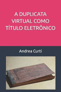 A Duplicata Virtual Como Ttulo Eletrnico