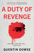 A Duty of Revenge
