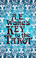 A.E. Waite's Key to the Tarot