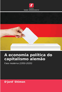 A economia pol?tica do capitalismo alem?o