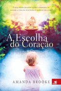 A Escolha do Corao