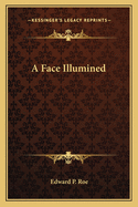 A Face Illumined