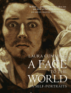 A Face to the World: On Self-Portraits