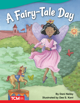 A Fairy-Tale Day - Neiley, Dani