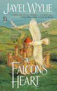 A Falcon's Heart