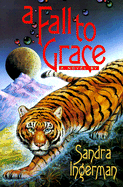 A Fall to Grace - Ingerman, Sandra