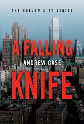 A Falling Knife - Case, Andrew, LT, RN, Aprn, Msn