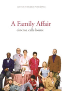 A Family Affair: Cinema Calls Home