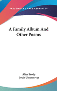 A Family Album: And Other Poems