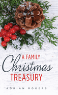 A Family Christmas Treasury (3rd Edition)
