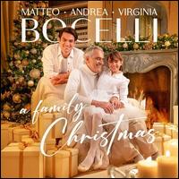 A  Family Christmas - Andrea, Matteo & Virginia Bocelli