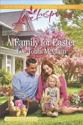 A Family for Easter - McClain, Lee Tobin